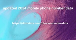 updated 2024 mobile phone number data