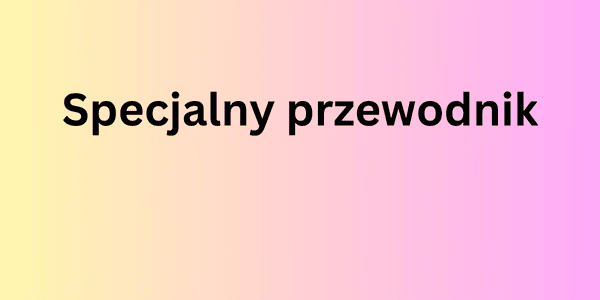 Specjalny przewodnik