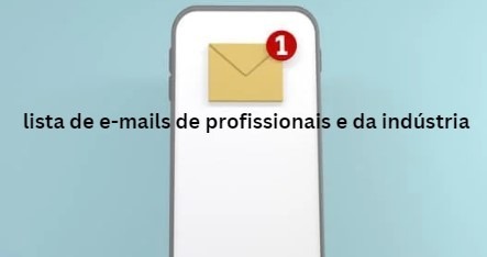 lista de e-mails de profissionais e da indústria